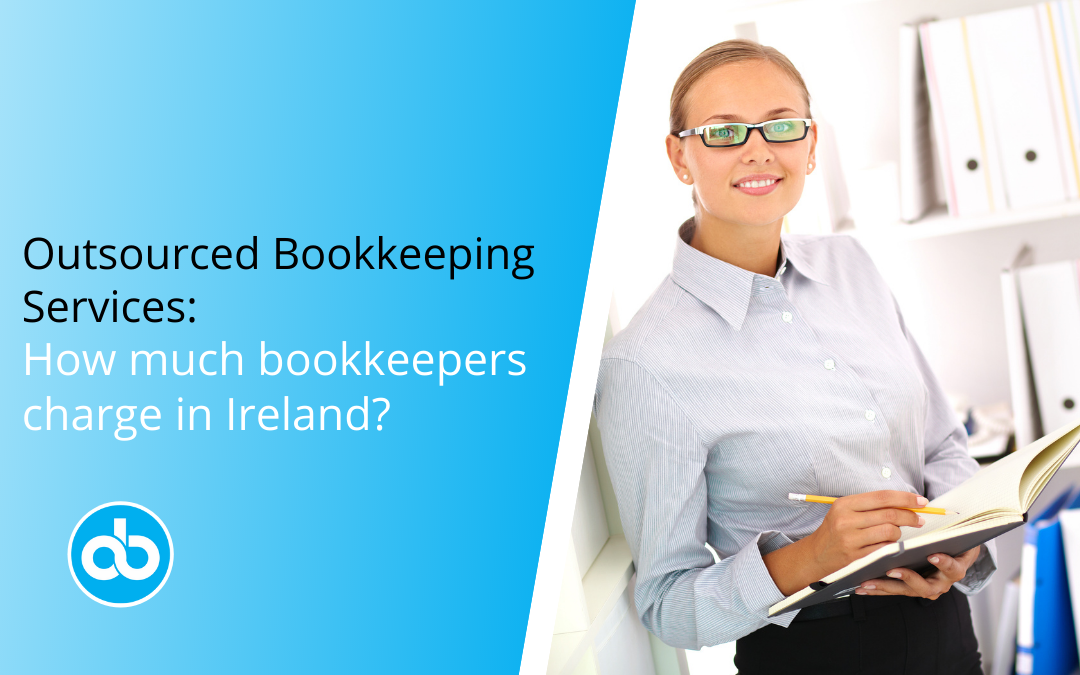 Bookkeeping Services: How much bookkeepers cost in Ireland