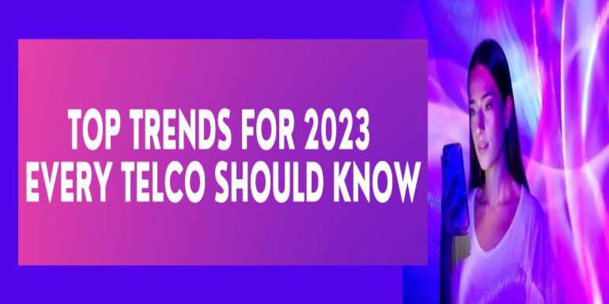 Top Trends for 2023 every Telco Should Know
